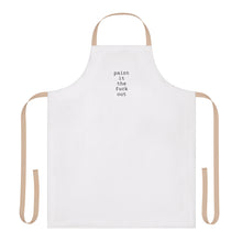 Load image into Gallery viewer, Paint It The F*ck Out Artist Apron