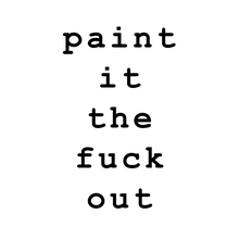 Load image into Gallery viewer, Paint It the F*ck Out Pocket Tee