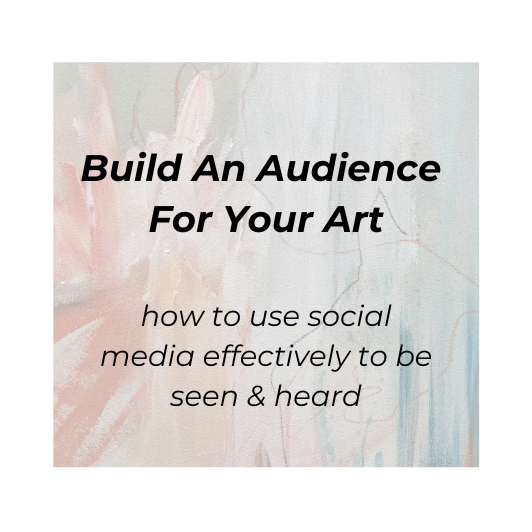 Build An Audience For Your Art