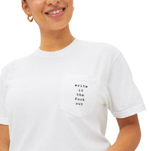 Load image into Gallery viewer, Write It the F*ck Out Pocket Tee
